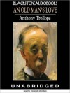 An Old Man's Love (MP3 Book) - Anthony Trollope, Frederick Davidson