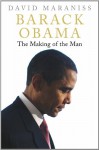 Barack Obama: The Story. David Maraniss - David Maraniss