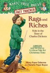 Rags and Riches: Kids in the Time of Charles Dickens (Magic Tree House Fact Tracker #22) - Mary Pope Osborne, Natalie Pope Boyce, Sal Murdocca