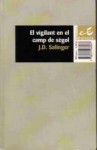 El vigilant en el camp de sègol - Ernest Riera, J.D. Salinger, Josep M. Fonalleras