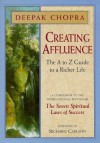 Creating Affluence - Deepak Chopra