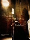 Valley of Dry Bones (MP3 Book) - Priscilla Royal