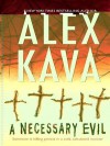 A Necessary Evil - Alex Kava