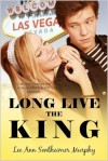 Long Live the King - Lee Ann Sontheimer Murphy