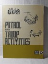 Patrol and Troop Activities - Boy Scouts of America