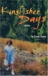 Kingfisher Days - Susan Coyne