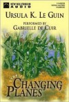 Changing Planes (Audio) - Ursula K. Le Guin, Gabrielle De Cuir