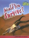 Would You Survive?: Animal and Plant Adaptation (Raintree Fusion) - John Townsend