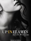 Up In Flames - Nicole Williams, Allyson Ryan