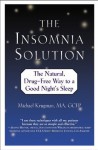 The Insomnia Solution: The Natural, Drug-Free Way to a Good Night's Sleep - Michael Krugman