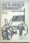 Kto tu wpuścił dziennikarzy? - Marek Miller