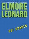 Cat Chaser - Elmore Leonard