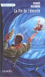 La Fin De L'éternité - Isaac Asimov