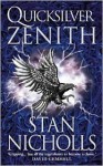 Quicksilver Zenith (Quicksilver Trilogy) - Stan Nicholls