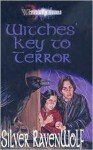 Witches' Key to Terror - Silver RavenWolf