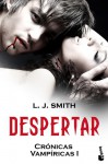 Despertar (Crónicas Vampíricas, #1) - L.J. Smith