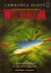 Witchbroom - Lawrence Scott