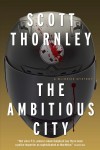 The Ambitious City - Scott Thornley