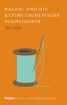 Balzac und die kleine chinesische Schneiderin (Brigitte-Liebesromane, #2) - Sijie Dai, Giò Waeckerlin Induni