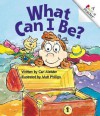 What Can I Be? - Cari Meister, Matt Phillips