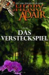 Das Versteckspiel - Cherry Adair