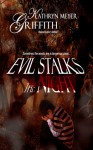 Evil Stalks the Night - Kathryn Meyer Griffith