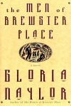 The Men of Brewster Place: A Novel - Gloria Naylor