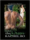 Into the Green - Rachel Bo