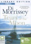 Tears of the Moon - Di Morrissey, Kate Hood