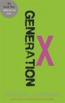 Generation X: Tales for an Accelerated Culture. Douglas Coupland - Douglas Coupland