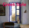 Greek Style - Suzanne; Cliff, Stafford; Rozensztroch, Daniel Slesin, Stafford Cliff, Daniel Rozensztroch, Gilles de Chabaneix