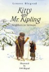 Kitty and Mr. Kipling: Neighbors in Vermont - Lenore Blegvad, Erik Blegvad