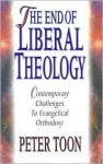 End of Liberal Theology - Peter Toon