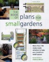 The Book Of Plans For Small Gardens - Andrew Wilson