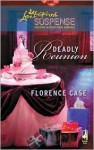 Deadly Reunion - Florence Case