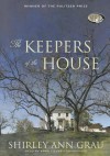 The Keepers of the House - Shirley Ann Grau, Anna Fields