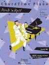 ChordTime Piano, Level 2B: Rock 'n' Roll - Nancy Faber