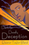 A Dark and Deadly Deception - Eleanor Taylor Bland