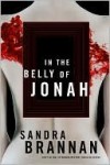 In the Belly of Jonah (A Liv Bergen Mystery #1) - Sandra Brannan