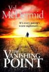 The Vanishing Point - Val McDermid