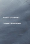 Complete Poems - Mark Tuley, William Shakespeare