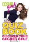 CosmoGIRL! Quiz Book: Discover Your Secret Self - CosmoGIRL! Magazine, CosmoGIRL! Magazine