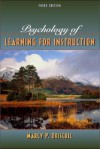 Psychology of Learning for Instruction - Marcy P. Driscoll