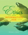 Ethics for the Information Age - Michael J. Quinn