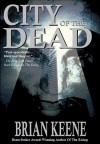 City of the Dead - Brian Keene, Peter Delloro