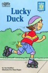 Lucky Duck (Reader's Digest) (All-Star Readers) - Sue Kueffner, Dana Regan