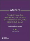 "Tardi s'avvede d'un tradimento", No. 16 from "La Clemenza di Tito", Act 2 (K621) (Full Score) - Wolfgang Amadeus Mozart