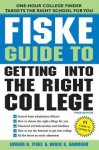 The Fiske Guide to Getting Into the Right College - Edward Fiske