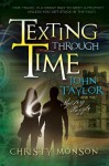 Texting Through Time: John Taylor and the Mystery Puzzle - Christy Monson