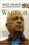 Warrior: An Autobiography - Ariel Sharon, David Chanoff